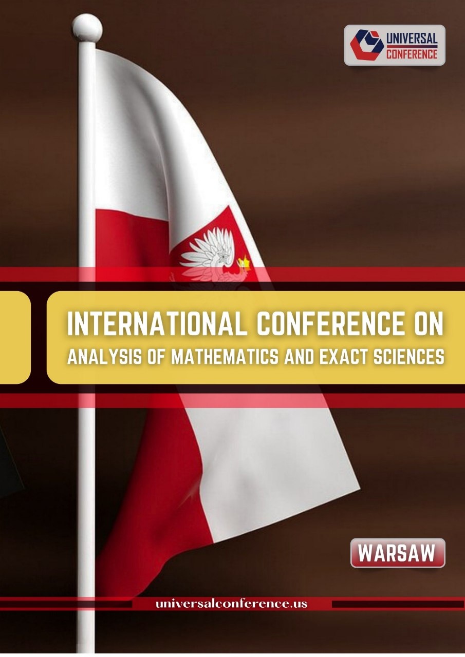 Vol. 3 No. 3 (2026): INTERNATIONAL CONFERENCE ON ANALYSIS OF MATHEMATICS AND EXACT SCIENCES